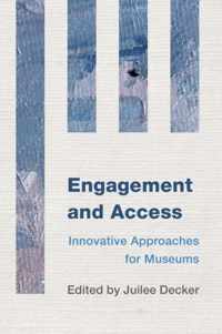 Engagement and Access