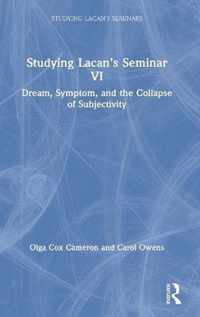 Studying Lacan's Seminar VI