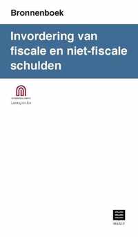 Invordering van fiscale en niet-fiscale schulden (Bronnenboek)