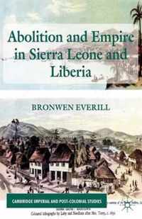 Abolition and Empire in Sierra Leone and Liberia