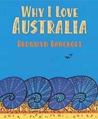 Why I Love Australia (large Format)