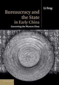 Bureaucracy and the State in Early China