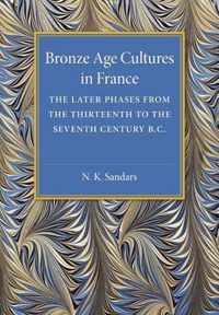 Bronze Age Cultures in France