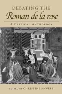 Debating the Roman de la Rose