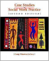 Case Studies in Social Work Practice