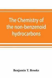 The chemistry of the non-benzenoid hydrocarbons and their simple derivatives