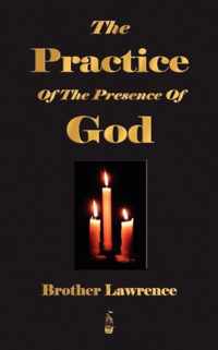 The Practice Of The Presence Of God