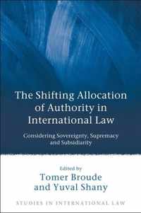 The Shifting Allocation of Authority in International Law