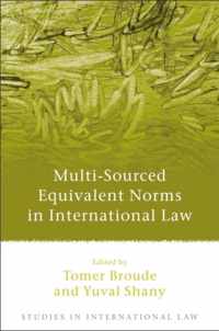 Multi-Sourced Equivalent Norms in International Law