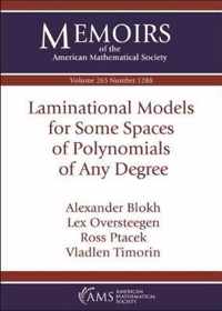 Laminational Models for Some Spaces of Polynomials of Any Degree