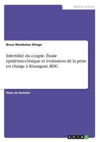 Infertilite du couple. Etude epidemio-clinique et evaluation de la prise en charge a Kisangani, RDC