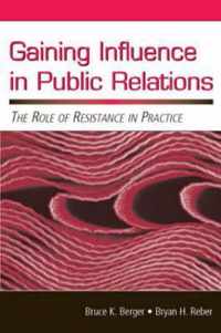 Gaining Influence in Public Relations