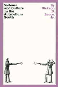 Violence and Culture in the Antebellum South