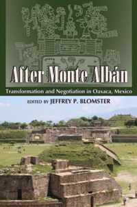 After Monte Albán