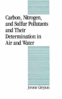 Carbon, Nitrogen, and Sulfur Pollutants and Their Determination in Air and Water