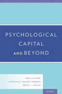 Psychological Capital and Beyond