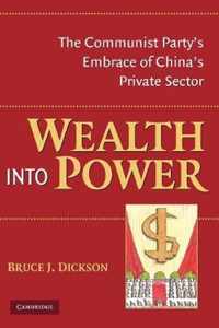 Wealth into Power