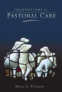 Foundations of Pastoral Care