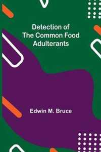 Detection of the Common Food Adulterants