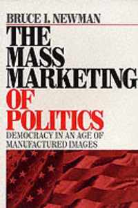 The Mass Marketing of Politics