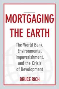 Mortgaging The Earth