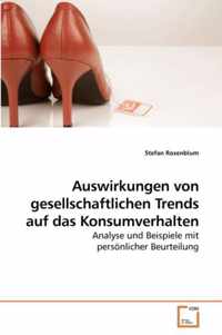 Auswirkungen von gesellschaftlichen Trends auf das Konsumverhalten