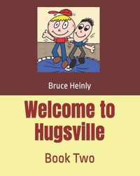 Welcome to Hugsville