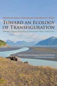 Toward an Ecology of Transfiguration