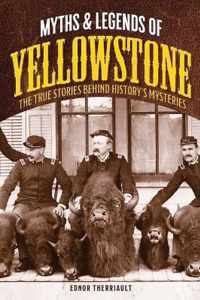 Myths and Legends of Yellowstone