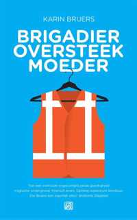 Brigadier oversteekmoeder