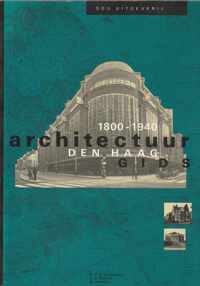 Architectuurgids den haag 1800-1940