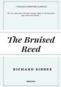 The Bruised Reed