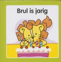 Brul Is Jarig / 5