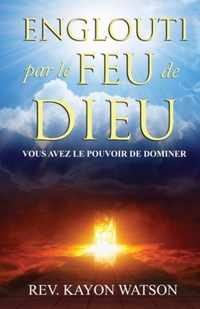 Englouti par le Feu de Dieu