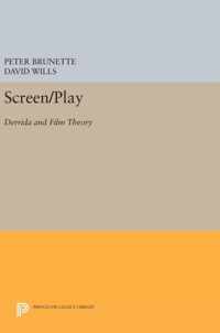 Screen/Play - Derrida and Film Theory