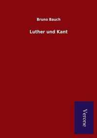 Luther und Kant