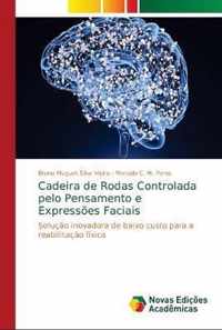 Cadeira de Rodas Controlada pelo Pensamento e Expressoes Faciais