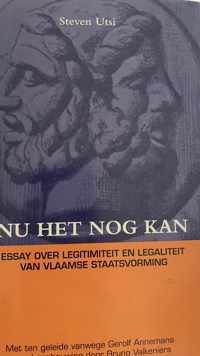 Nu het nog kan - Steven Utsi; Jean-Pierre Rondas; Bruno Valkeniers; Gerolf Annem