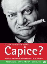 Capice?