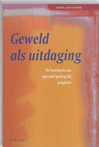 Geweld als uitdaging