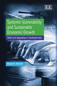 Systemic Vulnerability and Sustainable Economic Growth