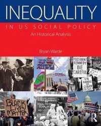 Inequality in U.S. Social Policy