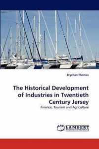 The Historical Development of Industries in Twentieth Century Jersey