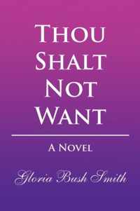 Thou Shalt Not Want