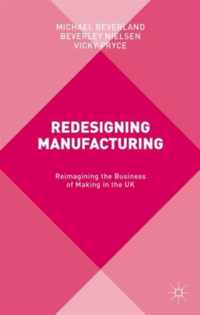 Redesigning Manufacturing