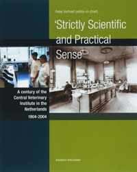 Strictly Scientific and Practical Sense