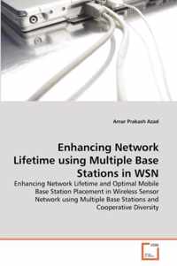 Enhancing Network Lifetime using Multiple Base Stations in WSN