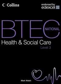 BTEC National Health and Social Care - Student Textbook