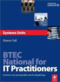 Btec National For It Practitioners: Systems Units