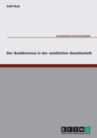 Der Buddhismus in der westlichen Gesellschaft